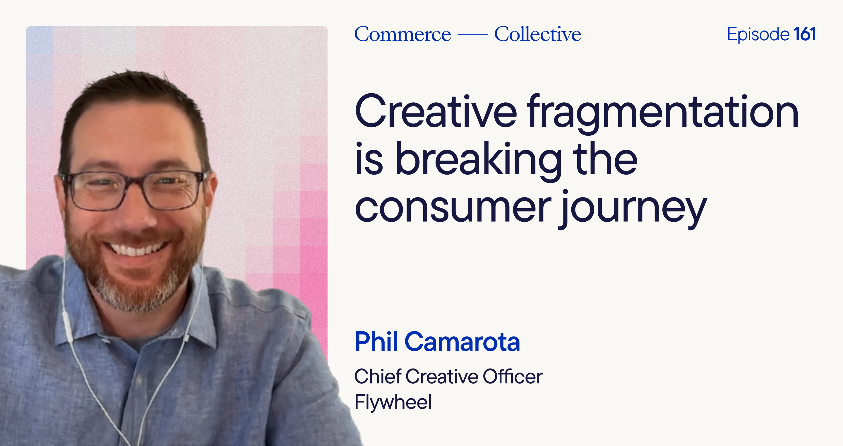 Creative fragmentation is breaking the consumer journey