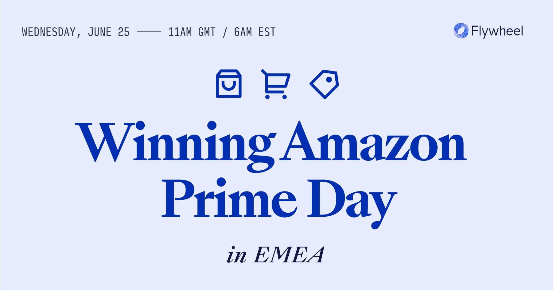 Thumbnail for Amazon Prime Day 2025: Winning the Extended Tentpole in EMEA