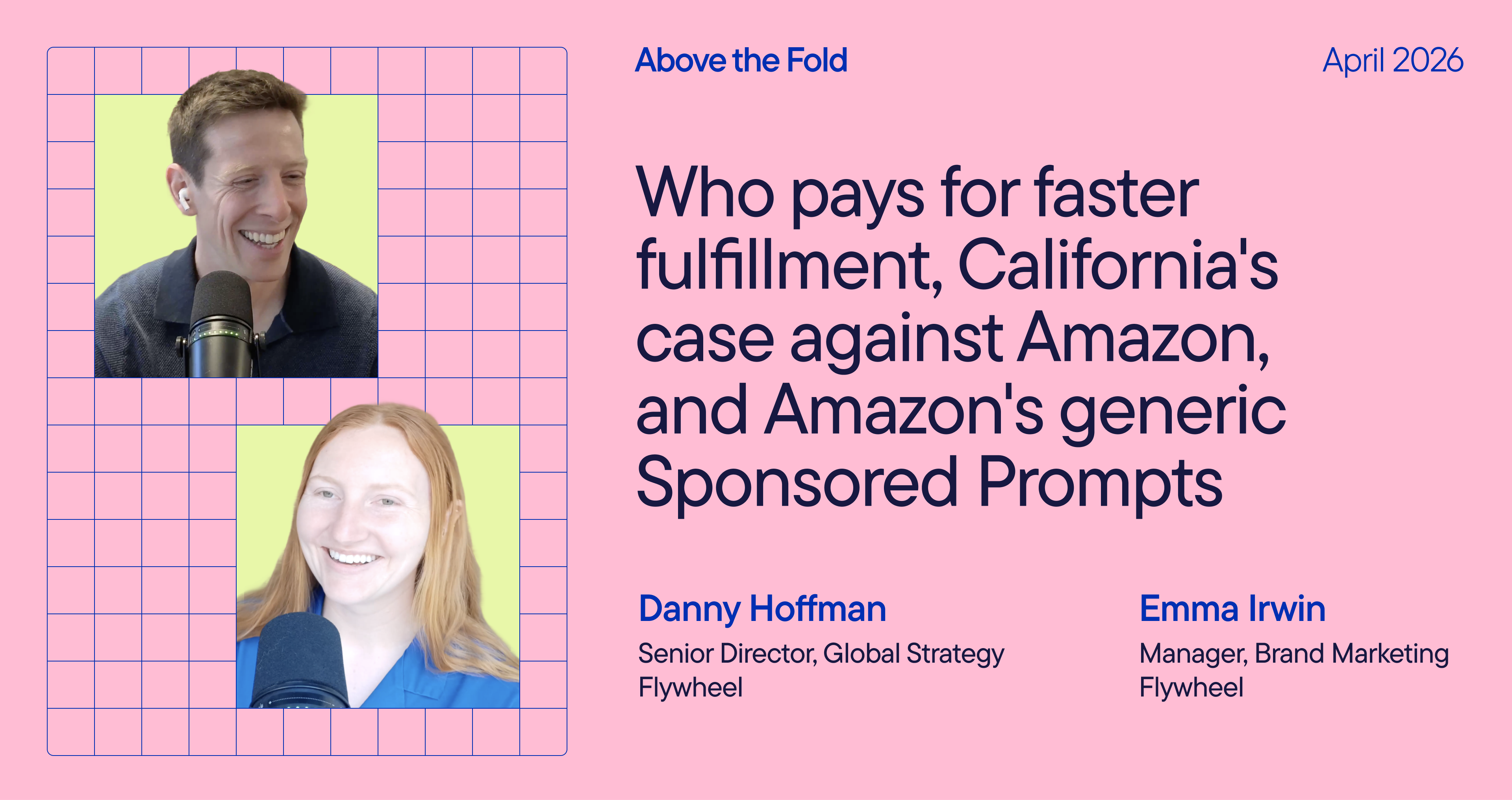This Month Above the Fold - who pays for faster fulfillment, California's case against Amazon, and Amazon's brand-agnostic Sponsored Prompts
